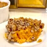 Sweet Potato Casserole with Pecan Crumble (aka the “Marry Me” Sweet Potato Casserole)